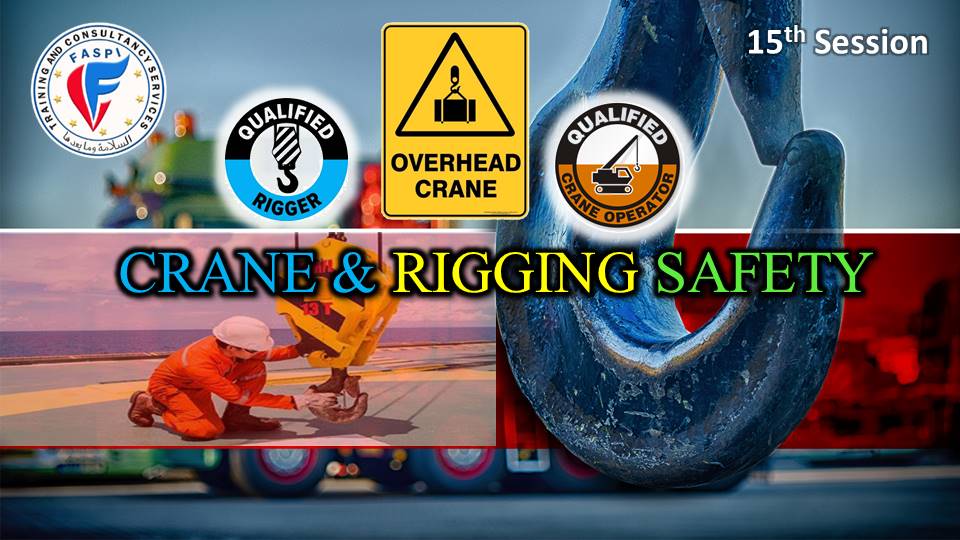 15. Crane and Rigging Safety – Quwatul Salam Training Center