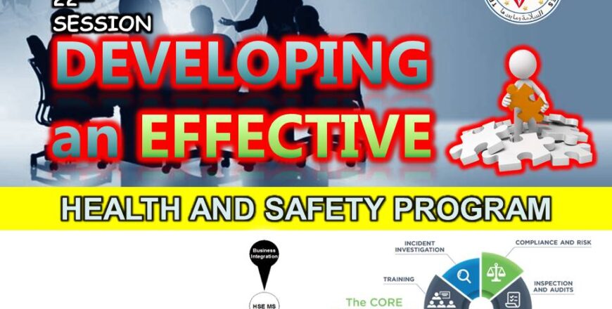 22. Developing an Effective Safety Program – Quwatul Salam Training Center